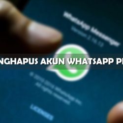 Tutorial Cara Menghapus Akun WhatsApp Permanen