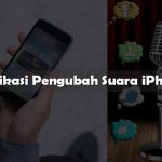 Aplikasi Pengubah Suara iPhone