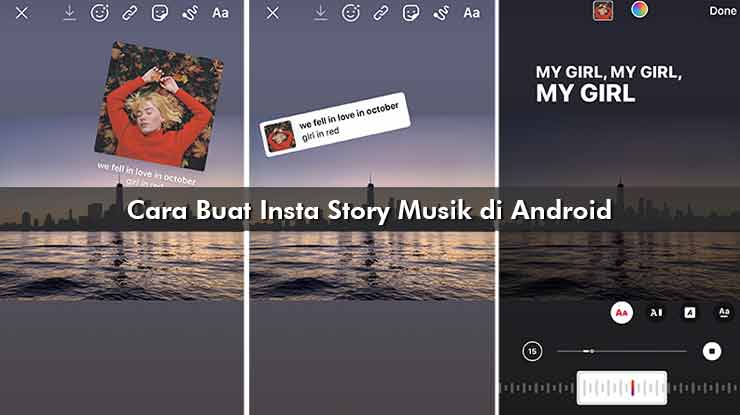 Cara Buat Insta Story Musik di Android