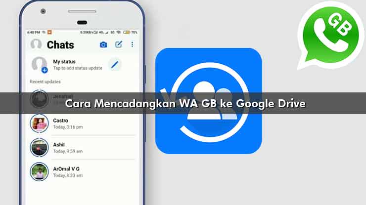 Cara Mencadangkan WA GB ke Google Drive