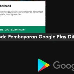 Metode Pembayaran Google Play Ditolak