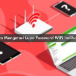 Lupa Password WiFi Indihome Cara Mengatsi