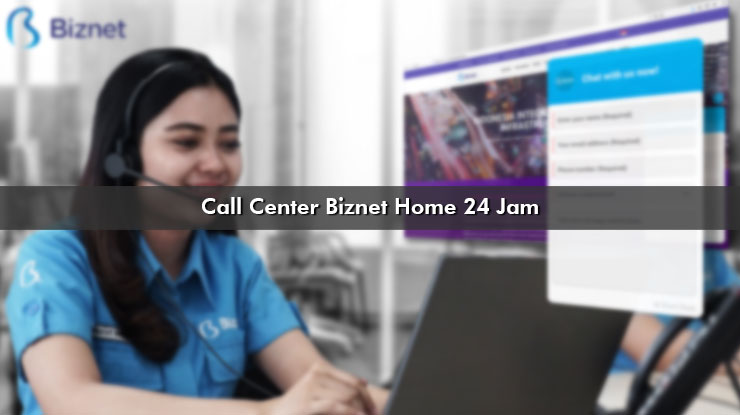 Call Center Biznet Home 24 Jam