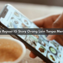 Cara Repost IG Story Orang Lain Tanpa Mention