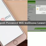 Cara Mengganti Password Wifi Indihome Lewat HP iPhone