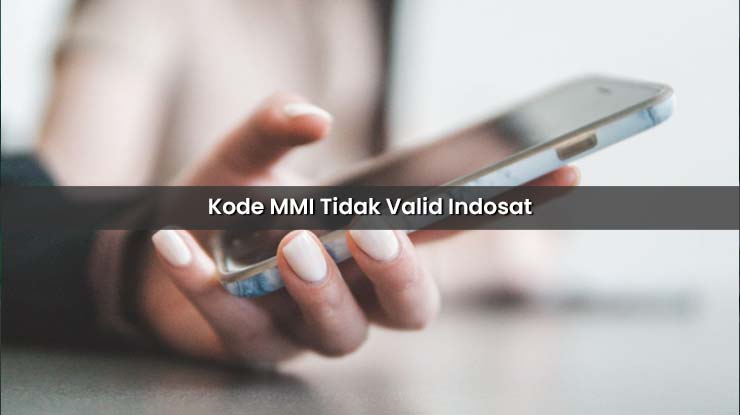 Kode MMI Tidak Valid Indosat