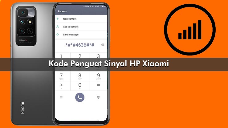 Kode Penguat Sinyal HP Xiaomi