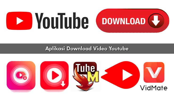 Aplikasi Download Video Youtube