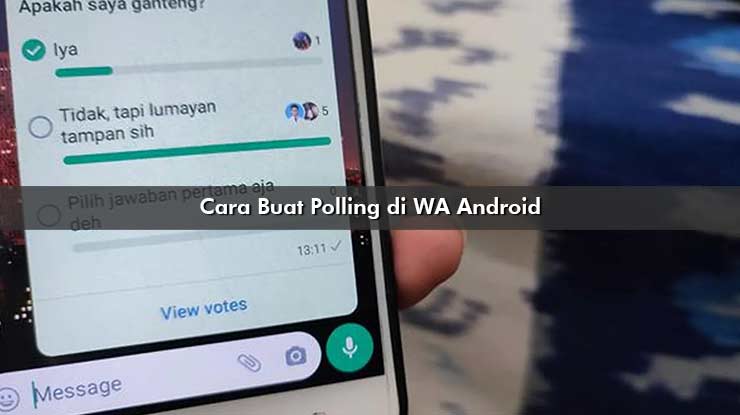 Cara Buat Polling di WA Android