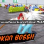 Download Game Berandal Sekolah Mod Apk